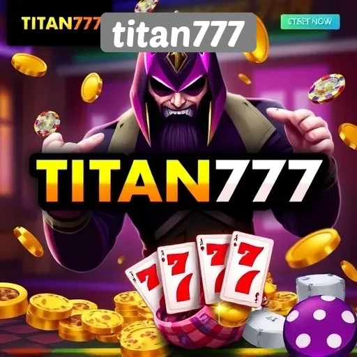 Panduan Lengkap Menjelajahi Permainan di Titan777